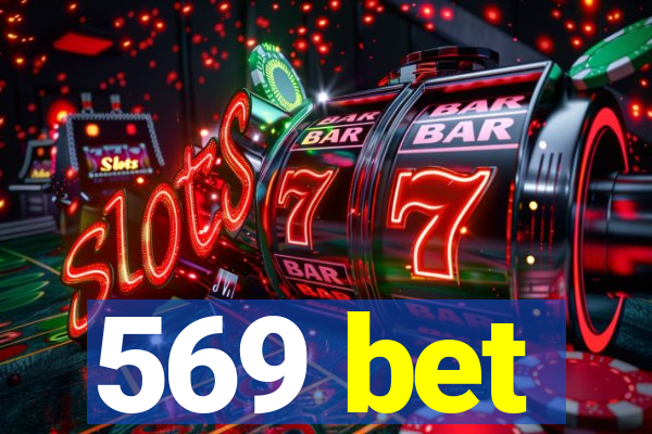 569 bet