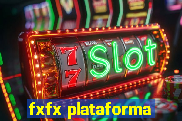 fxfx plataforma