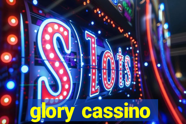 glory cassino