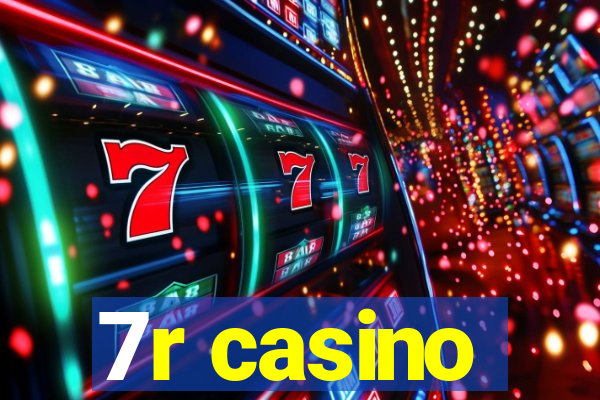 7r casino