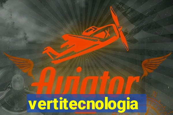vertitecnologia