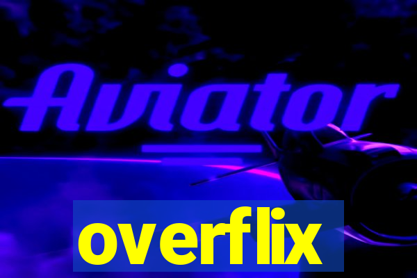 overflix