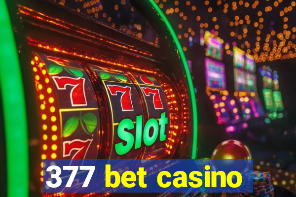 377 bet casino