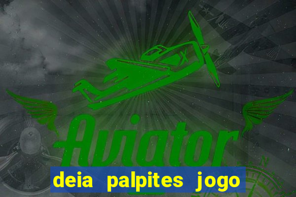 deia palpites jogo do bicho