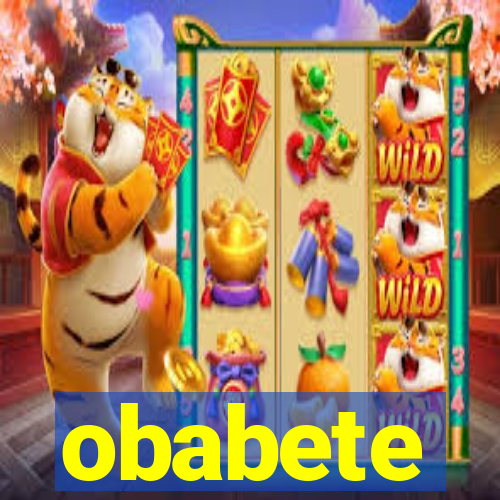 obabete