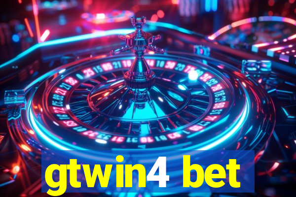 gtwin4 bet