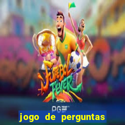 jogo de perguntas e respostas para sala de aula