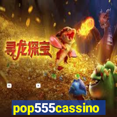 pop555cassino