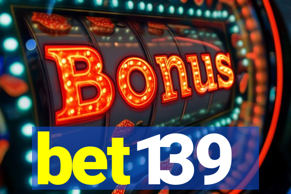 bet139