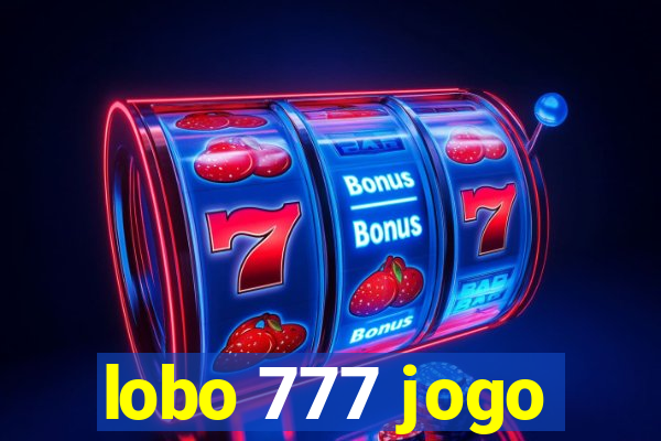 lobo 777 jogo