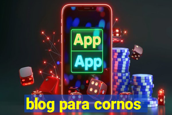 blog para cornos