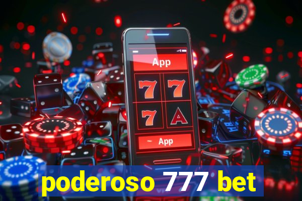 poderoso 777 bet