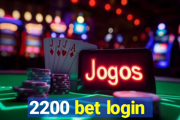 2200 bet login