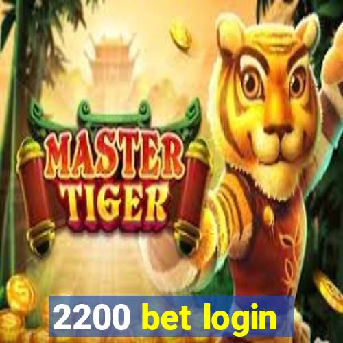 2200 bet login