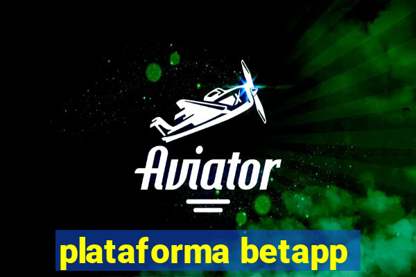 plataforma betapp