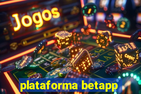 plataforma betapp