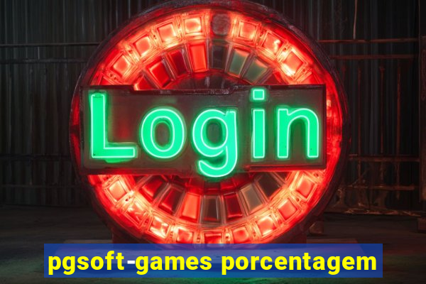 pgsoft-games porcentagem