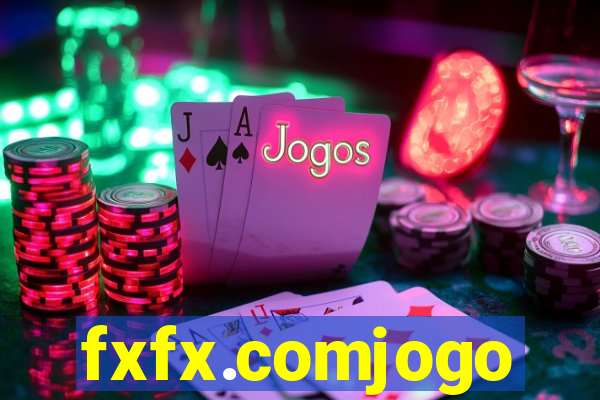 fxfx.comjogo