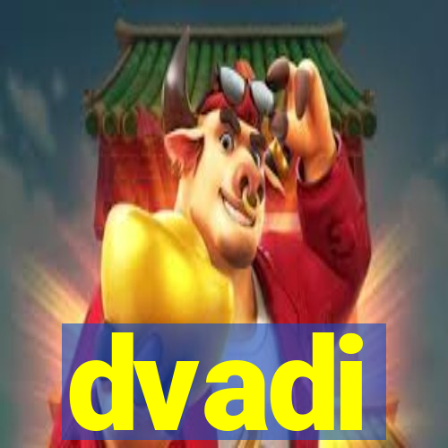 dvadi