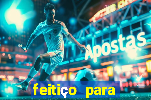 feitiço para afastar rival