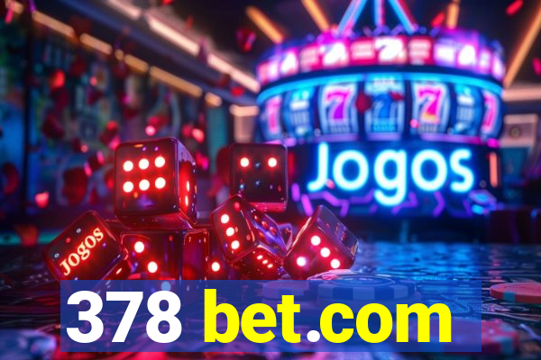 378 bet.com