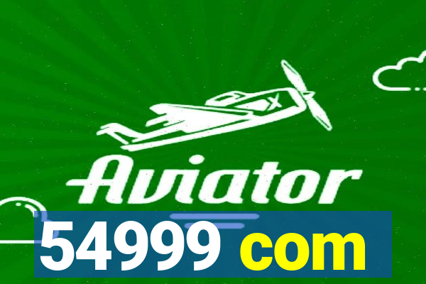 54999 com