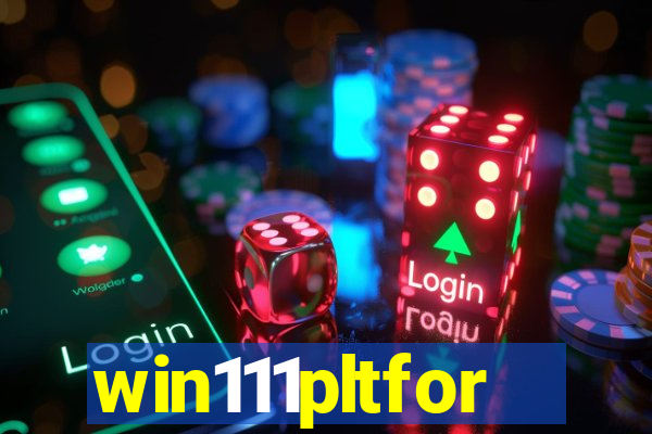 win111pltfor