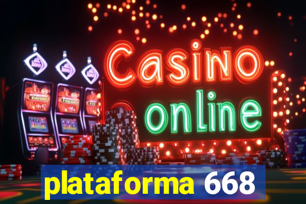 plataforma 668