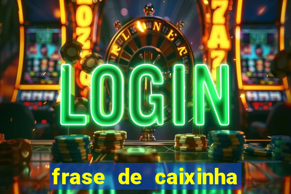 frase de caixinha de natal