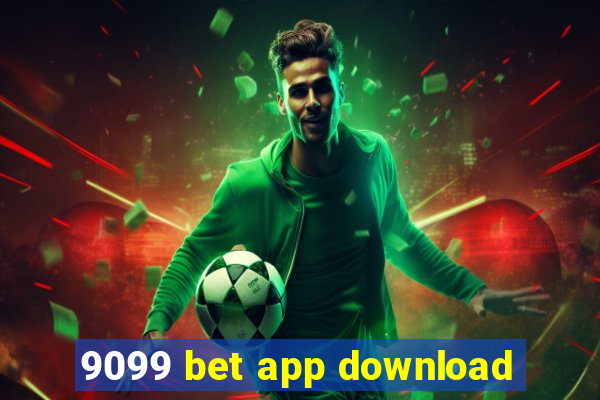 9099 bet app download
