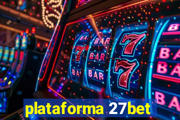 plataforma 27bet