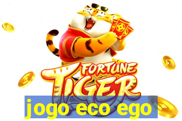 jogo eco ego