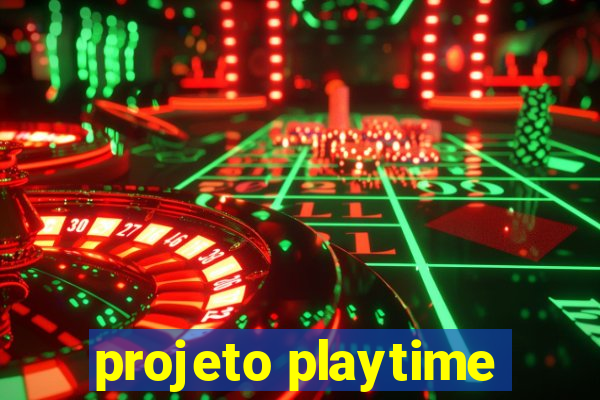 projeto playtime