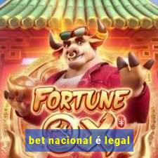 bet nacional é legal