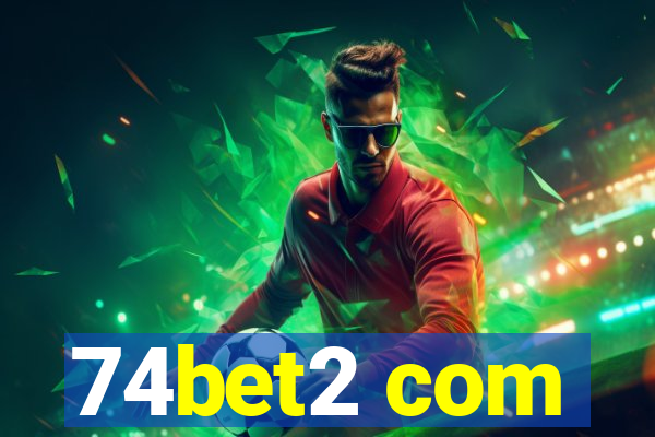 74bet2 com