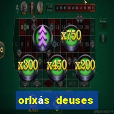orixás deuses filme netflix