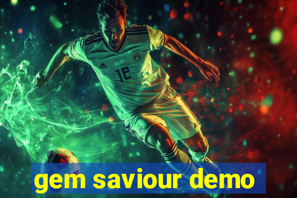 gem saviour demo