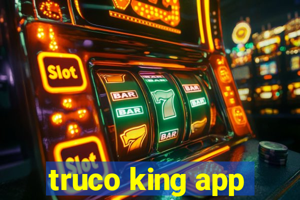 truco king app