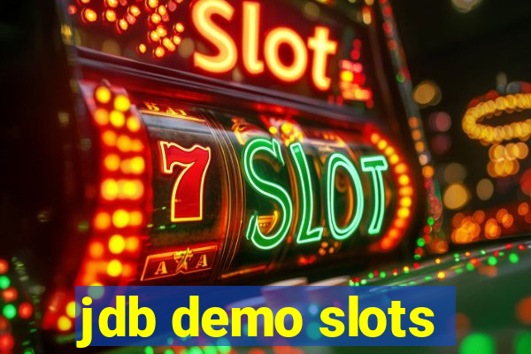 jdb demo slots