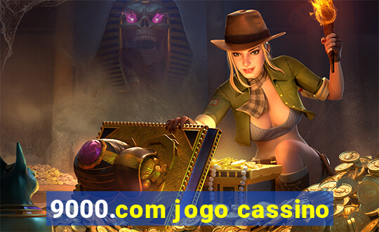 9000.com jogo cassino