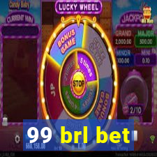 99 brl bet