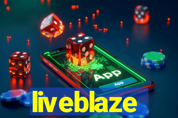 liveblaze