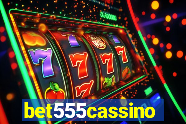 bet555cassino