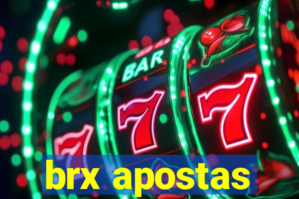 brx apostas