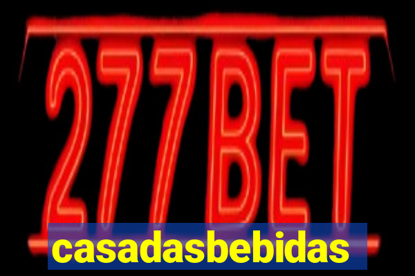 casadasbebidas