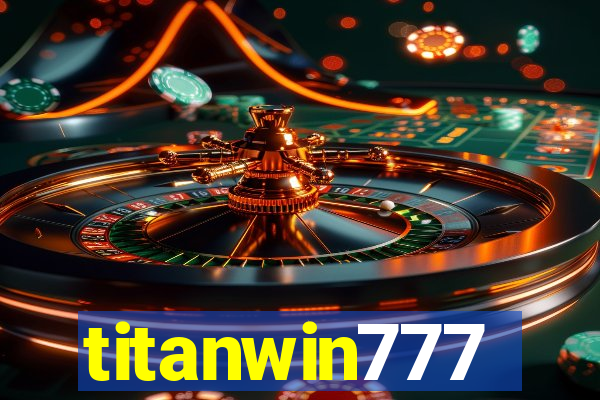 titanwin777