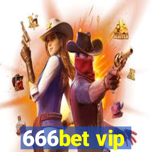 666bet vip