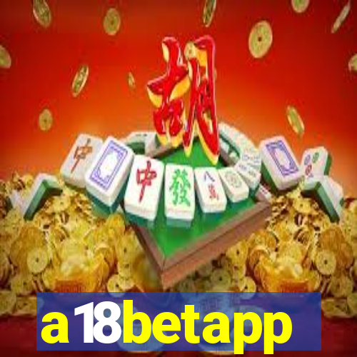 a18betapp