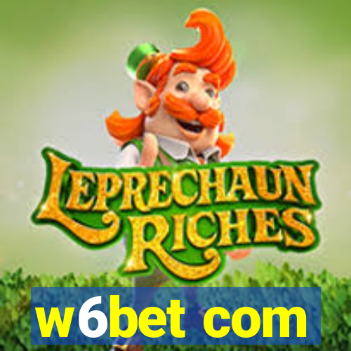 w6bet com