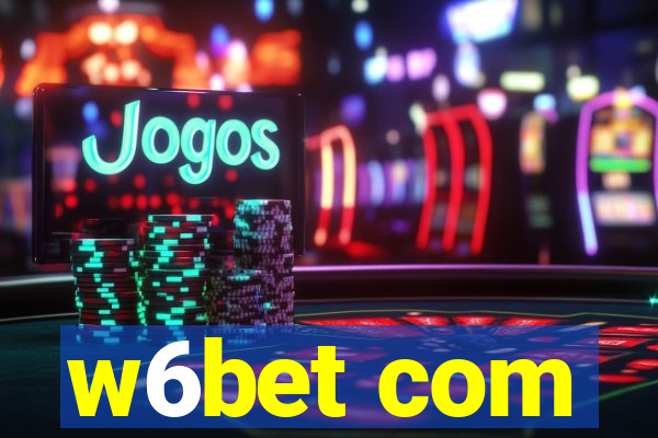 w6bet com